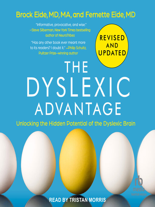 Title details for The Dyslexic Advantage by Brock L. Eide, M.D., M.A. - Wait list